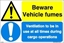 Εικόνα της BEWARE VEHICLE FUMES