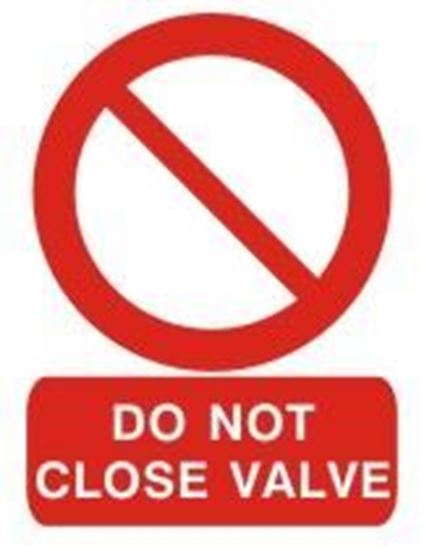 Picture of DO NOT CLOSE VALVE SIGN    15x20