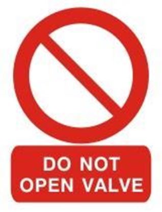 Picture of DO NOT OPEN VALVE SIGN   15x20