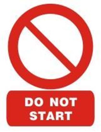 Picture of DO NOT START SIGN   20x15