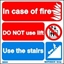 Picture of IN CASE OF FIRE, DO NOT USE LIFT... 15X15