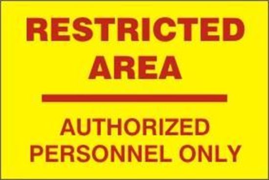 Picture of RESTRICTED AREA-AUTHORIZED PERSONNEL ONLY  20x30