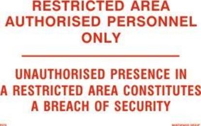 Picture of RESTRICTED AREA-AUTHORIZED PERSONNEL ONLY 10x20