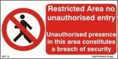 Picture of RESTRICTED AREA NO UNAUTHORISED ENTRY 10X20