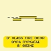 Εικόνα από B CLASS FIRE DOOR SIGN     15x15