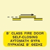 Снимка на B CLASS SELF-CLOSING FIRE DOOR SIGN   15x15