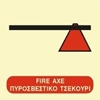 Снимка на FIRE AXE SIGN   15x15