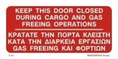 Εικόνα της KEEP THIS DOOR CLOS. DUR. CARGO & GAS FREE. OPERA.