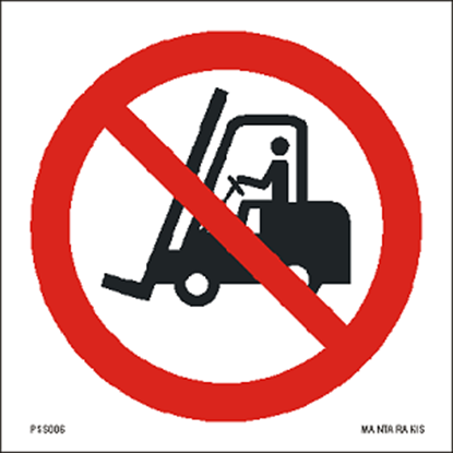 Εικόνα της No access for fork lift trucks and other industrial vehicles 15 x 15