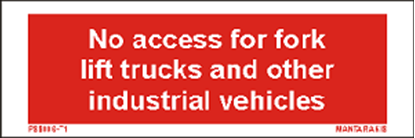 Εικόνα της Text no access for fork lift trucks 5 x 15
